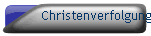 Christenverfolgungen